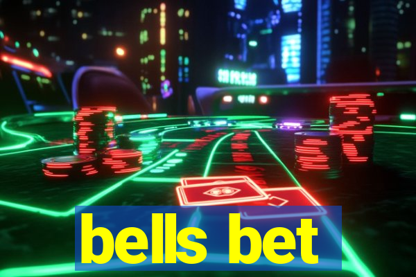 bells bet